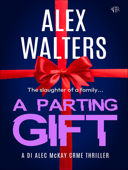 Title details for A Parting Gift by Alex Walters - Available